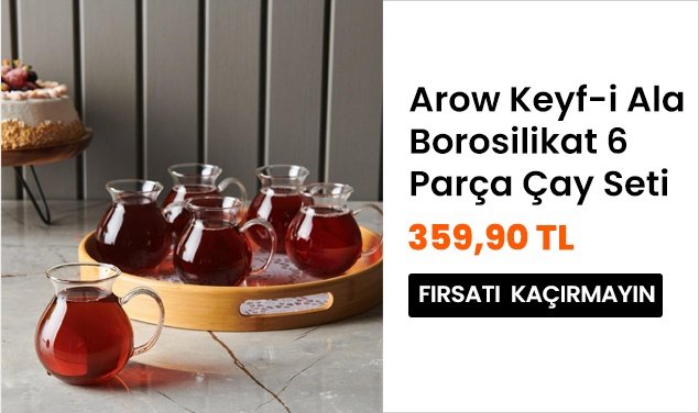 Arow Keyf-i Ala Borosilikat 6 Parça Çay Seti 359,90 TL