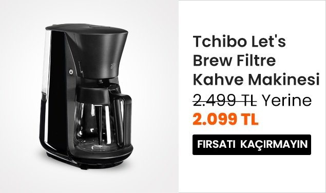 Tchibo Let's Brew Filtre Kahve Makinesi 2098,91 TL