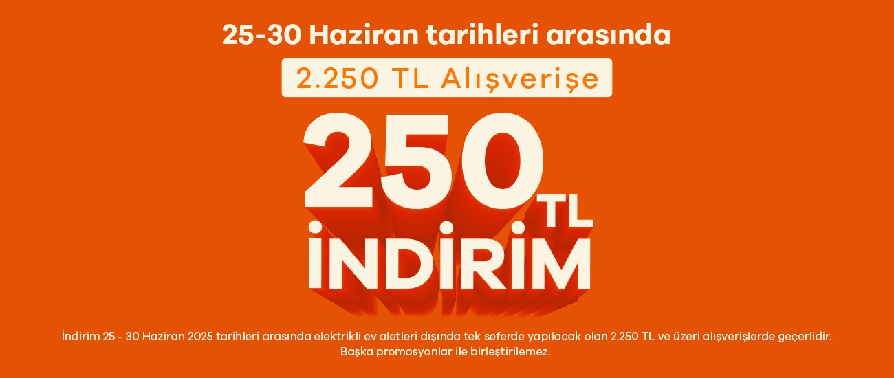 2.250 TL Alışverişe 250 TL İndirim