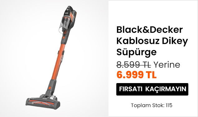 Black&Decker Kablosuz Dikey Süpürge 8.599 TL Yerine 6.999 TL
