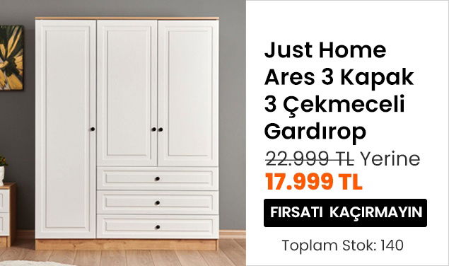 Just Home Ares 3 Kapak 3 Çekmeceli Gardırop 22.999 TL Yerine 17.999 TL
